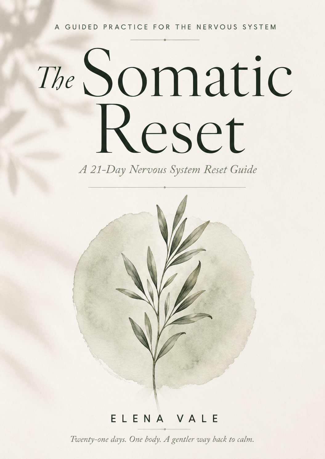 The Somatic Reset™ – A 21-Day Guide to Calm Your Nervous System & Release Stress